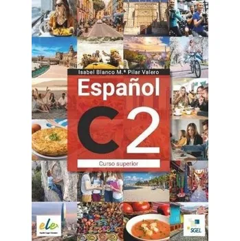 Španělský jazyk Espanol C2 Curso superior - praca zbiorowa