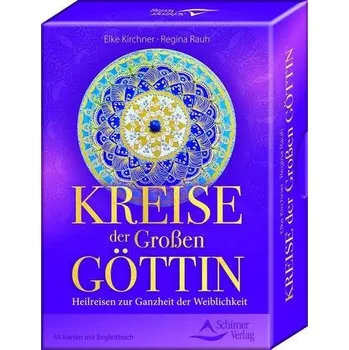 Kreise der Großen Göttin - Kirchner, Elke