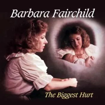 Zahraniční hudba CD Barbara Fairchild: The Biggest Hurt 2023