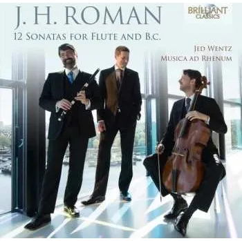 Zahraniční hudba 2CD Roman / Musica Ad Rhenum / Wentz: 2 Sonatas For Flute & Continuo 2016