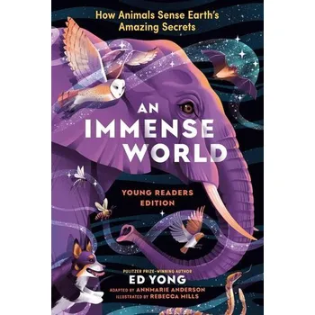 Příroda An Immense World (Young Readers Edition) - Yong, Ed
