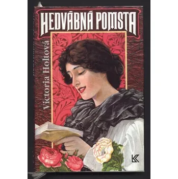 Holtová, Victoria - Hedvábná pomsta