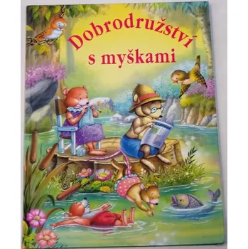 Jost Alain - Dobrodružství s myškami