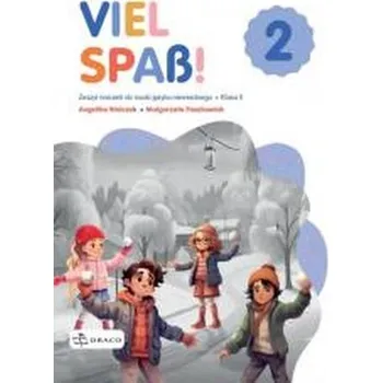 Německý jazyk Viel Spass 2 zeszyt ćwiczeń - praca zbiorowa