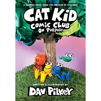 Cat Kid Comic Club Band 3 - Pilkey, Dav