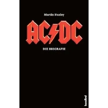Literární biografie AC/DC - Huxley, Martin