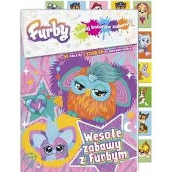 První čtění Wesołe zabawy z Furbym. Furby. Dodaj kolorów zabawie - opracowanie zbiorowe