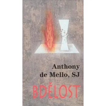 Bdělost - Anthony De Mello