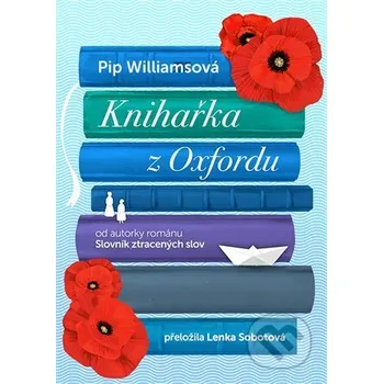 Kniha Knihařka z Oxfordu - Pip Williams Argo