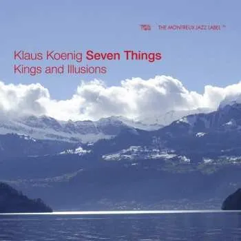 Zahraniční hudba CD Klaus Koenig Seven Things: Kings And Illusions 2024