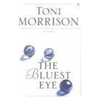 The Bluest Eye - Toni Morrison