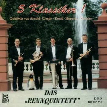 Hudba CD Renn Quintet: 5 Classics For Brass Quintet: Crespo, Arnold, Etc 1996