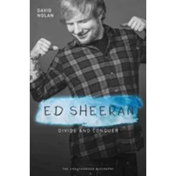 Literární biografie Ed Sheeran - Nolan, David