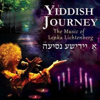 Zahraniční hudba CD Lenka Lichtenberg: Yiddish Journey: The Music of Lenka Lichtenberg 2016