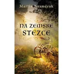 Na zemské stezce - Martin Nesměrák…