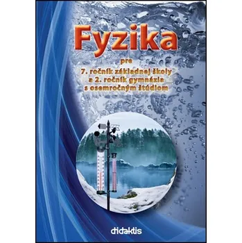 Cizojazyčná kniha Fyzika pre 7. ročník základnej školy a 2. ročník gymnázia s osemročným štúdiom