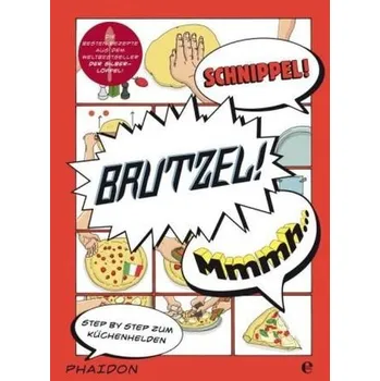 Schnippel! Brutzel! Mmmh... - Rampazzo, Adriano