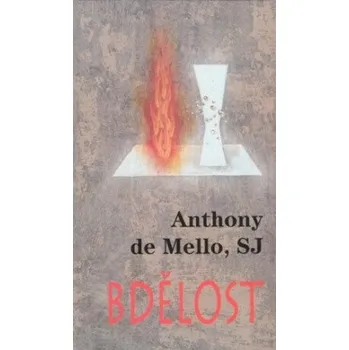 Duchovní literatura Bdělost - Anthony De Mello