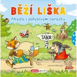 Běží liška: Říkadla s pohyblivými…
