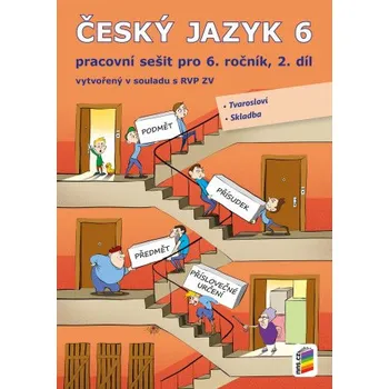 Český jazyk Český jazyk 6, 2. díl (pracovní sešit) (6-57)