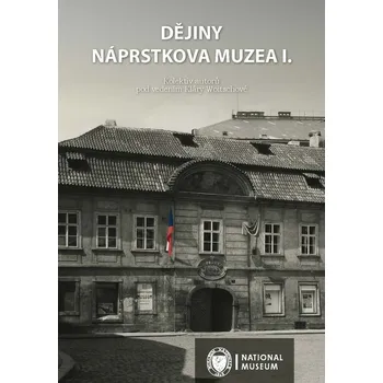 Kniha Dějiny Náprstkova muzea I