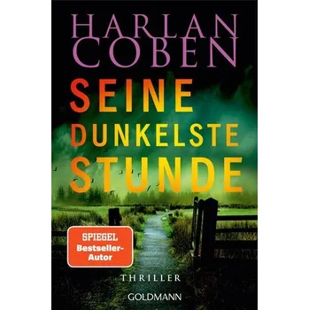Seine dunkelste Stunde - Myron Bolitar ermittelt - Harlan Coben