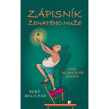 Kniha Zápisník ženatého muže aneb Jak jsem se stal pařezem Ekniha