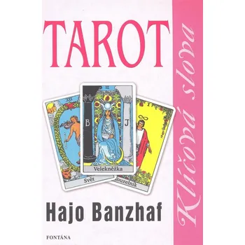 Tarot klíčová slova - Hajo Banzhaf