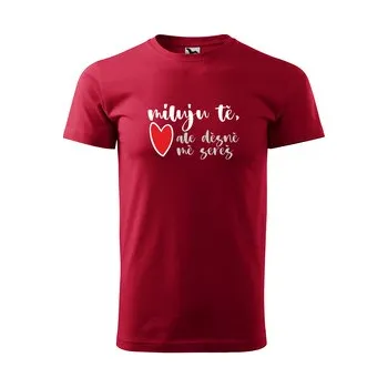 Pánská móda Tričko s potiskem Muluju tě, ale děsně mě sereš: červené 3XL