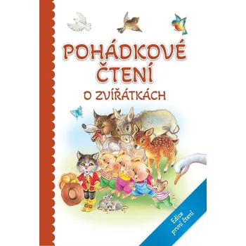 Pohádka Pohádkové čtení o zvířátkách