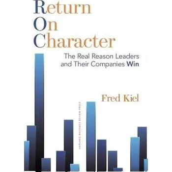 Return on Character - Kiel, Fred