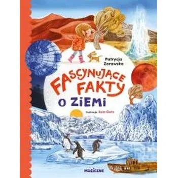 Bystrá hlava Fascynujące fakty o Ziemi - Patrycja Zarawska