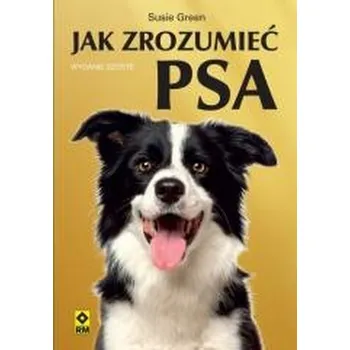 Jak zrozumieć psa - Susie Green