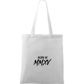 Nákupní taška Born in - Římské číslo 2015 - Taška bavlněná - 42 x 38 cm ( Bílá )