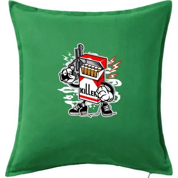 Polštář Cigareťák zabiják - Polštář 50x50 - 50x50 - Včetně výplně ( Středně zelená )