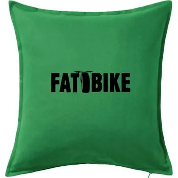 Polštář Fat bike nápis - Polštář 50x50 - 50x50 - Pouze potah ( Středně zelená )