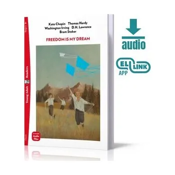 Anglický jazyk Freedom is My Dream + audio mp3