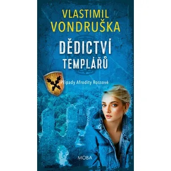 Dědictví templářů - Vlastimil Vondruška…