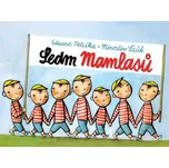 Sedm mamlasů - Eduard Petiška, Miroslav…