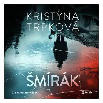 Šmírák - Kristýna Trpková
