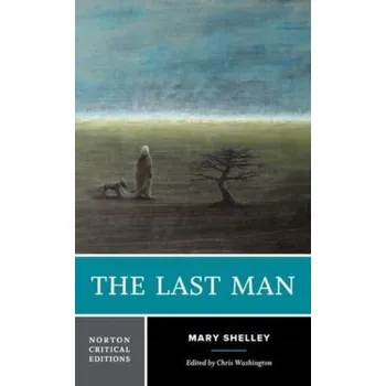 Kniha The Last Man - Shelley Mary [EN] (2023, Brožovaná, WW Norton & Co)