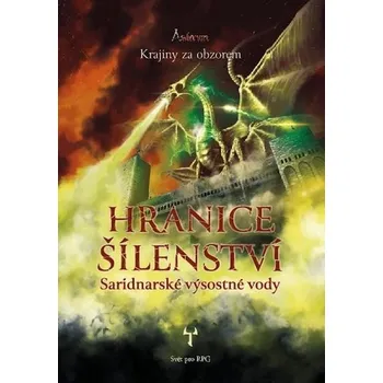 Asterion: Krajiny za obzorem II - Hranice šílenství, Sarindarské výsostné vody - Radek Richtr