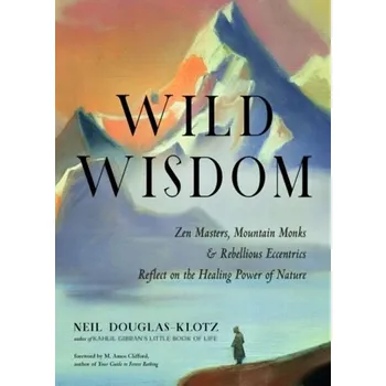Osobní rozvoj Wild Wisdom - Neil Douglas-Klotz