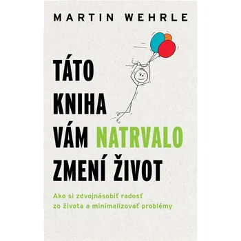 Kniha Táto kniha vám natrvalo zmení život
