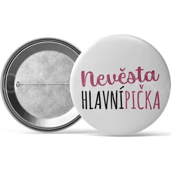 Gravírování Placka na rozlučku se svobodou – 50 mm - Pro nevěstu, družičky, ženich