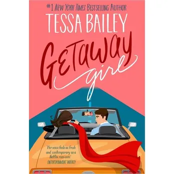 Getaway Girl - Bailey, Tessa [EN] (2025, Brožovaná, Little, Brown Book Group)