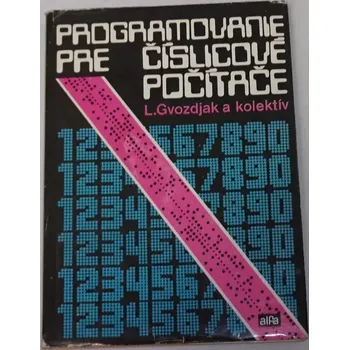 Literární cestopis Gvozdjak Ladislav - Programovanie pre počítače