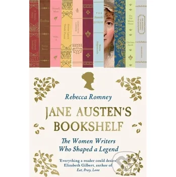 Jane Austens Bookshelf - Rebecca Romney Bonnier Books
