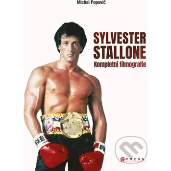 Kniha Sylvester Stallone: kompletní filmografie - Michal Popovič CPRESS