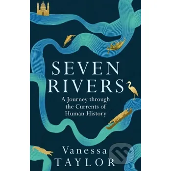 Seven Rivers - Vanessa Taylor Orion